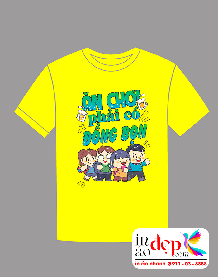 In áo phông đồng phục Ăn chơi phải có đồng bọn màu vàng