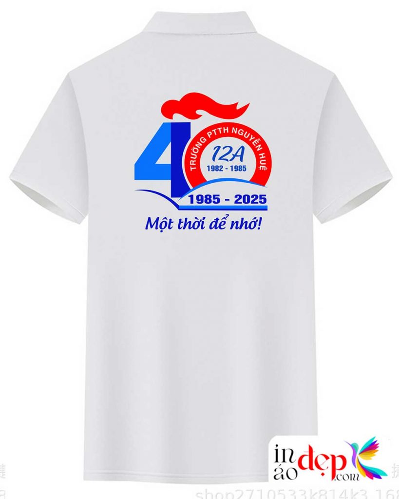 In áo Lớp 12A Trường PTTH Nguyễn Huệ niên khóa 1982-1985 kỉ niệm 40 năm Một thời để nhớ
