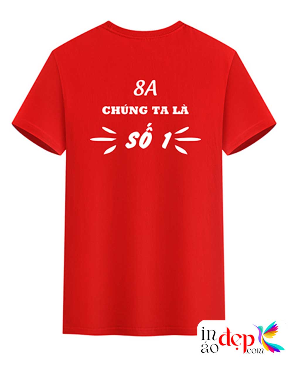 In áo cổ tròn Lớp 8A Chúng ta là số 1